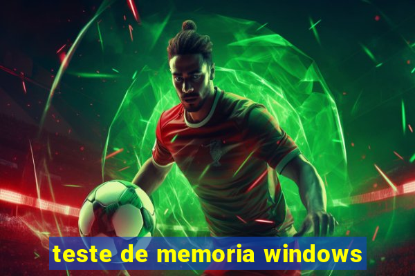 teste de memoria windows